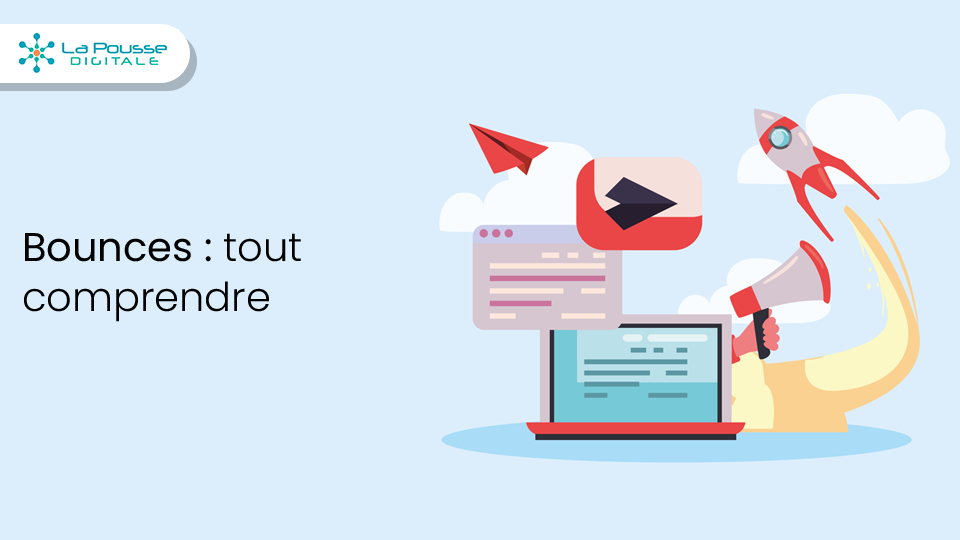 Bounces : comprendre et réduire l’ennemi invisible de vos campagnes